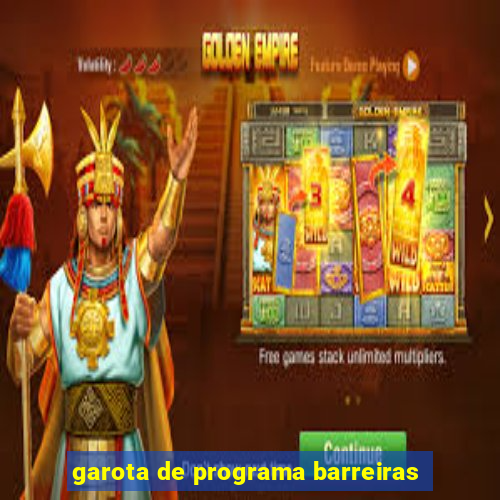 garota de programa barreiras